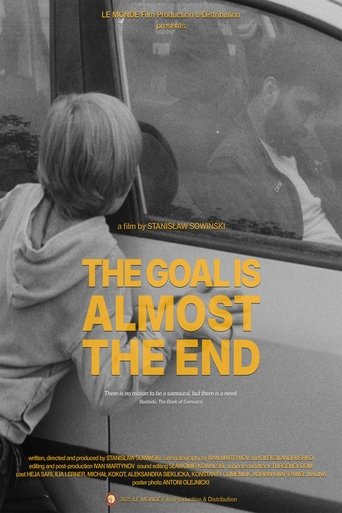 The Goal Is Almost the End