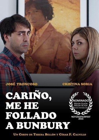 Cariño, me he follado a Bunbury (2016)