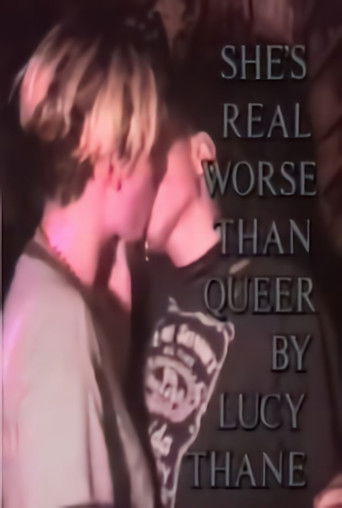She's Real (Worse than Queer) (1997)