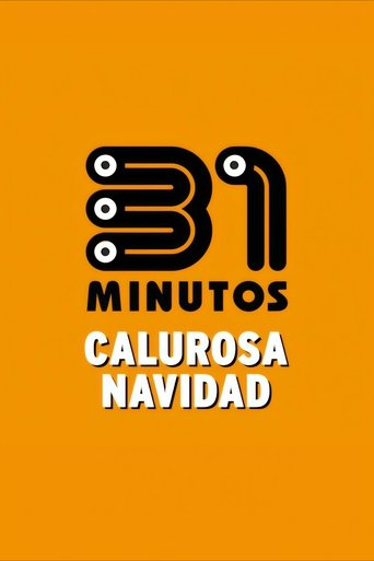 31 Minutos: Calurosa Navidad 31 Minutos: Calurosa Navidad