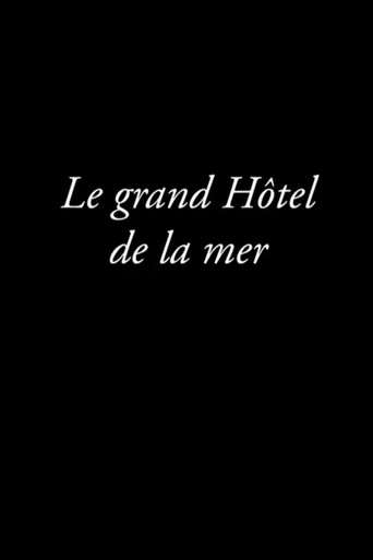Le grand Hôtel de la Mer (2023年)のポスター画像 - FindKey