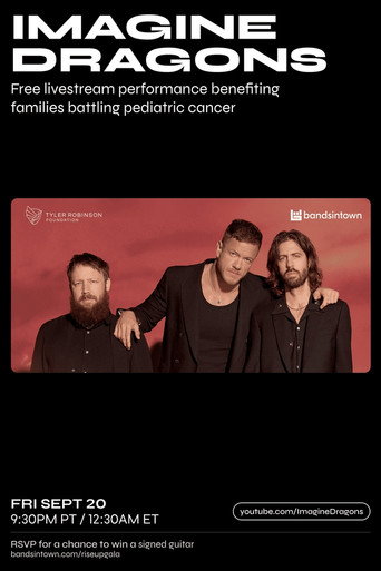 Imagine Dragons - Live from the Tyler Robinson Foundation 2024 RISE UP Gala (2024)