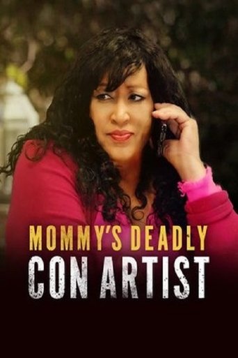 Mommy’s Deadly Con Artist (2021)