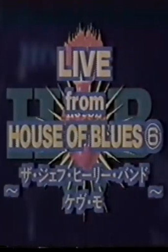 Jeff Healey - Live From House Of Blues, Atlanta (1996)
