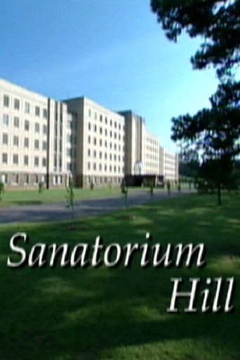 Sanatorium Hill (2001)