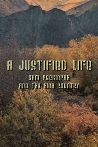 Poster för A Justified Life: Sam Peckinpah and the High Country