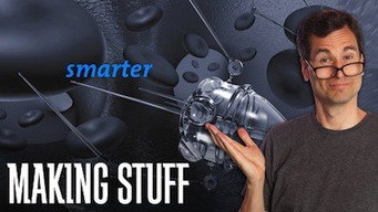 Making Stuff: Smarter