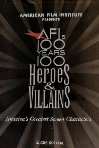 AFI's 100 Years... 100 Heroes & Villains (2003)