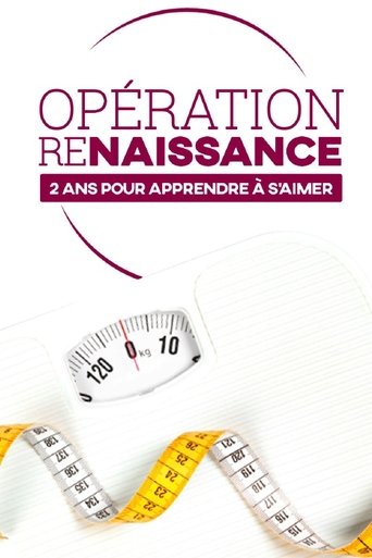Opération renaissance : deux ans pour apprendre à s'aimer: Season 1