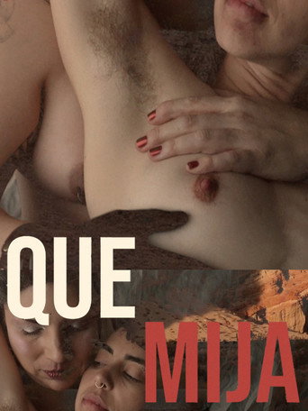 Que Mija