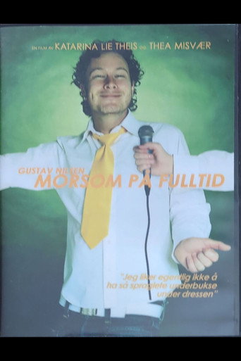 Morsom p&aring; fulltid (2005)