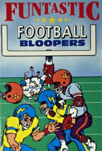 Funtastic Football Bloopers (2006)