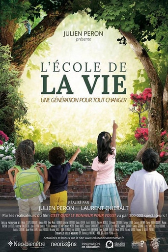 L'&Eacute;cole de la vie - Une g&eacute;n&eacute;ration pour tout changer (2019)