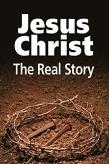 Jesus - The Real Story poster