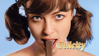 #4 Felicity