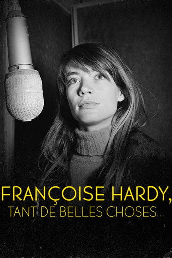 Fran&ccedil;oise Hardy : tant de belles choses (2020)