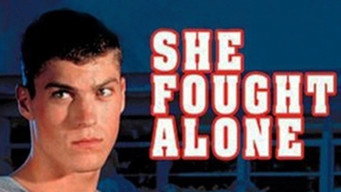 #2 She Fought Alone