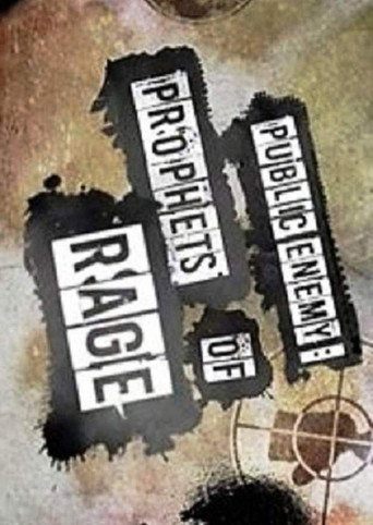Public Enemy: Prophets Of Rage (2011)