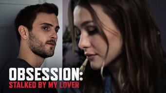 Obsession: Stalked by My Lover (2020)