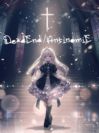 少女病 Last Live "Dead End / AntinomiE" poster