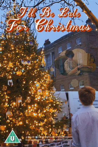 I'll Be Late For Christmas poster