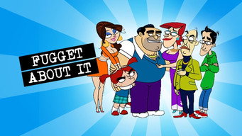 #5 Fugget About It