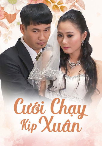 Cưới Chạy Kịp Xu&acirc;n (2013)