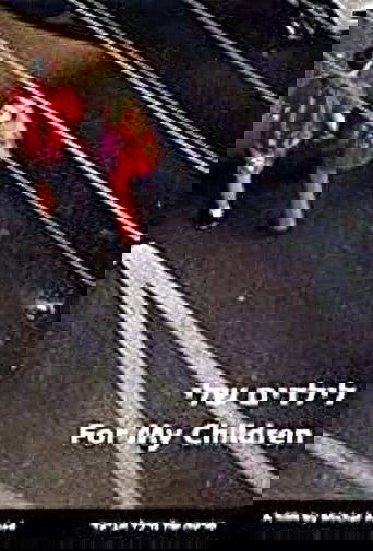 For My Children