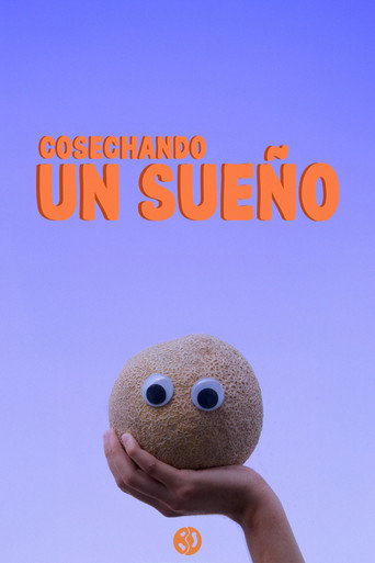 Cosechando un Sue&ntilde;o (2025)