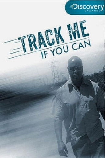 Track Me If You Can