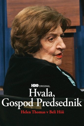 Hvala, gospod predsednik: Helen Thomas v Beli hiši