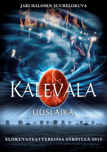 Kalevala &ndash; Uusi aika (2013)