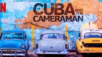 Cuba and the Cameraman (2017)