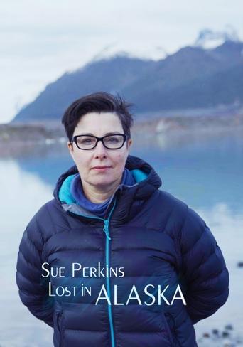 Sue Perkins: Lost In Alaska en streaming 