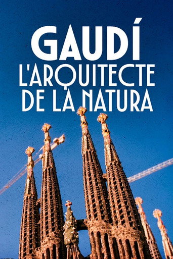 Gaudí, l'arquitecte de la natura — Film en streaming