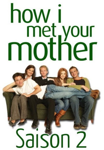 How I Met Your Mother - S2 - Épisode 2 : La Drague selon Barney - Affiche