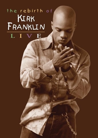Poster för The Rebirth of Kirk Franklin: Live