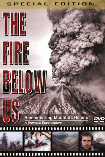 Póster de The Fire Below Us | Remembering Mount St. Helens