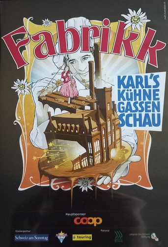 Karl's Kühne Gassenschau Fabrikk