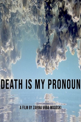Death is My Pronoun poster