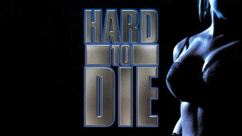 Hard to Die (1990)