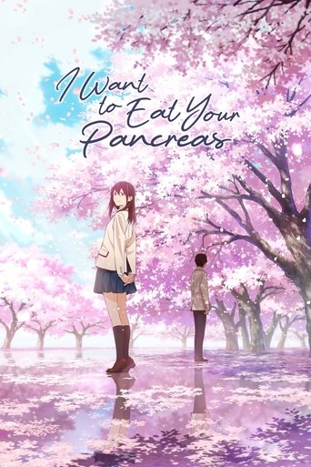 I Want to Eat Your Pancreas (2018) I Want to Eat Your Pancreas (2018)