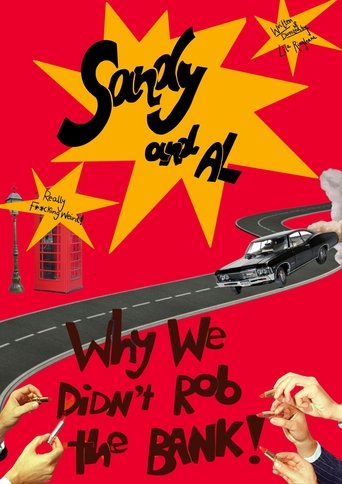 Sandy and Al - Or why we didn't rob the bank (1970)