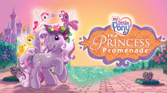 #2 My Little Pony: The Princess Promenade