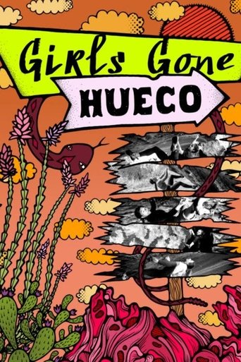 Girls Gone Hueco (2023)