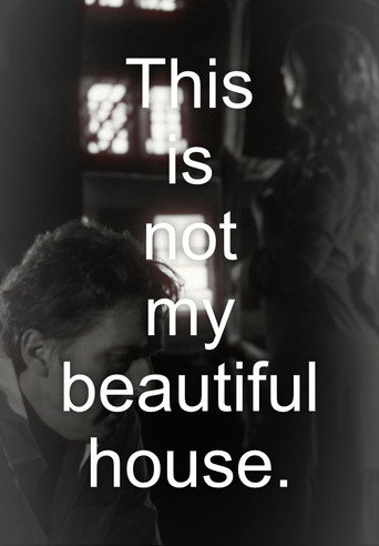 This is not my beautiful house.