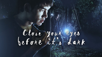 #6 Close Your Eyes Before It's Dark