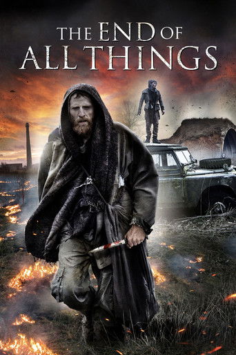 The End of All Things (2019)