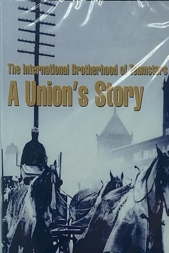 The International Brotherhood of Teamsters; A union's story (1970)
