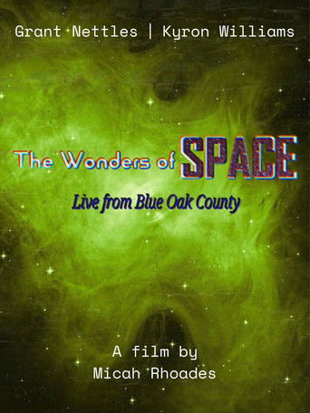 The Wonders of Space | Live From Blue Oak County (2024)